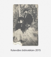 Nācis klajā 2015. gada “Kalendārs bibliotēkām”