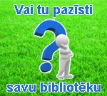 Virtuālais konkurss „Vai tu pazīsti savu bibliotēku?”